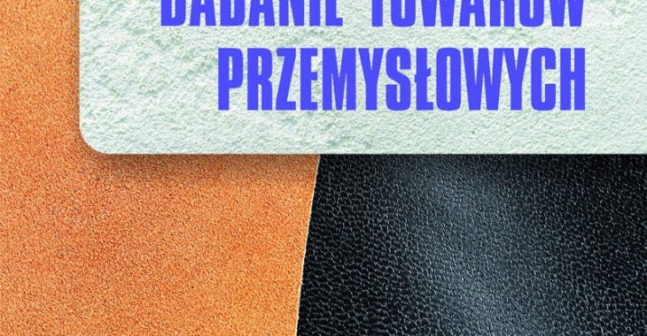 Badanie towarów przemysłowych