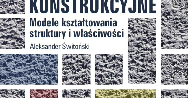 Użytkowe betony konstrukcyjne. Modele kształtowania struktury i właściwości